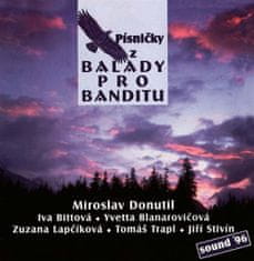 Písničky z Balady pro banditu