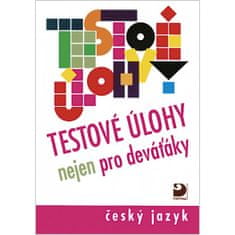 František Brož: Testové úlohy nejen pro deváťáky - český jazyk