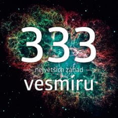 Michal Švanda: 333 největších záhad vesmíru