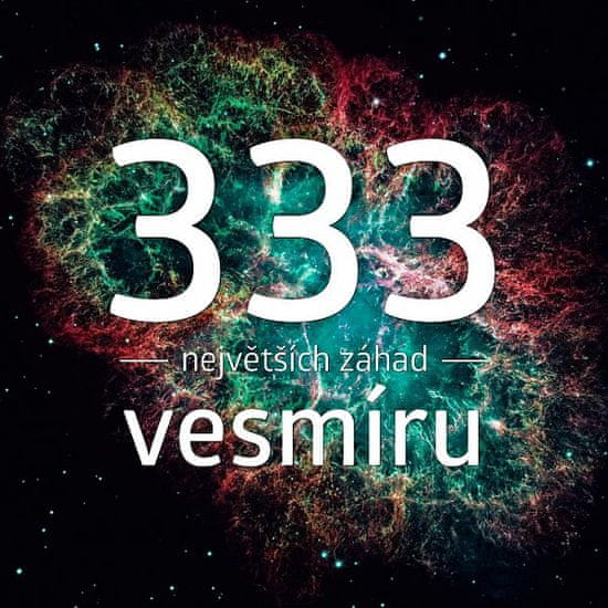 Michal Švanda: 333 největších záhad vesmíru