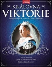 kol. autorů: Královna Viktorie – Vládkyně britského impéria, která dala jméno celé epoše!