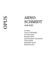 Arno Schmidt - Osm knih - Arno Schmidt 8x kniha