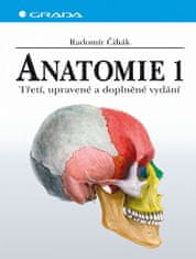 Radomír Čihák: Anatomie 1. - Třetí, upravené a doplněné vydání