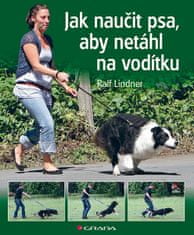 Ralf Lindner: Jak naučit psa, aby netáhl na vodítku