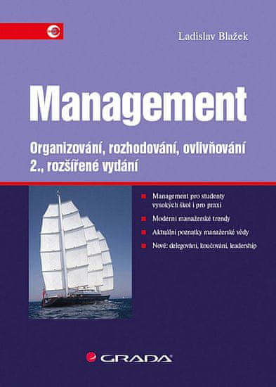 Ladislav Blažek: Management - Organizování, rozhodování, ovlivňování