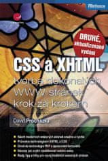 David Procházka: CSS a XHTML - tvorba dokonalých www stránek krok za krokem