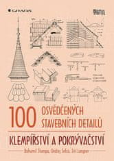 Bohumil Štumpa: 100 osvědčených stavebních detailů Klempířství a pokrývačství