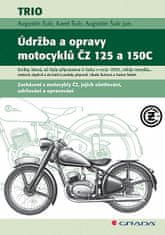 Augustin Šulc: Údržba a opravy motocyklů ČZ 125 a 150C