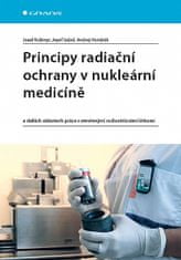 Andrej Vondrák: Principy radiační ochrany v nukleární medicíně - a dalších oblastech práce s otevřenými radioaktivními látkami