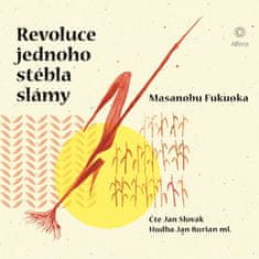 Masanobu Fukuoka: Revoluce jednoho stébla slámy
