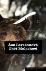 Asa Larssonová: Oběť Molochovi