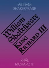 William Shakespeare: Král Richard III. / King Richard III.