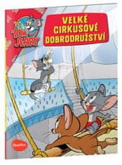 Presco Group Velké cirkusové dobrodružství – Tom a Jerry v obrázkovém příběhu 