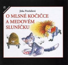 Jitka Petrželová: O mlsné kočičce
