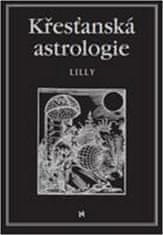William Lilly: Křesťanská astrologie