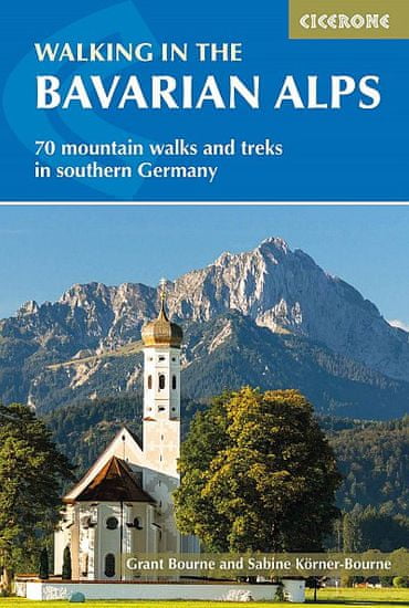 Cicerone Turistický průvodce Walking in the Bavarian Alps - 85 Mountain Walks &