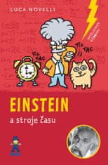 Luca Novelli: Einstein - a stroje času