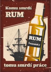Cedule-Cedulky Plechová cedule Komu smrdí rum