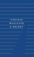 Virginia Woolfová: K majáku