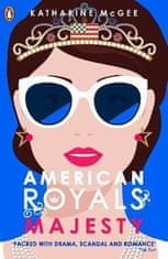 McGeeová Katharine: American Royals 2 : Majesty