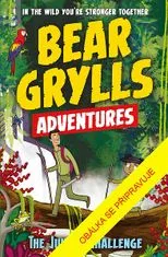 Bear Grylls: Bear Grylls: Dobrodružství v džungli