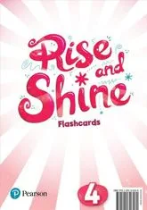 autorů kolektiv: Rise and Shine 4 Flashcards