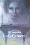 Jiří Kratochvil: Lady Carneval