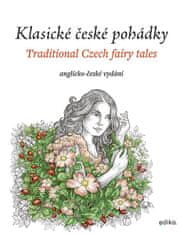 Mrázková Eva: Klasické české pohádky / Traditional Czech fairy ales: anglicko-české vydání