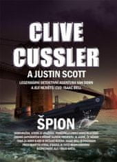 Cussler Clive, Scott Justin,: Špion