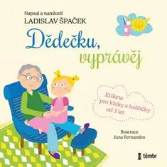 Ladislav Špaček: Dědečku, vyprávěj - audioknihovna