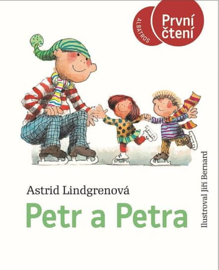 Lindgrenová Astrid: Petr a Petra - První čtení