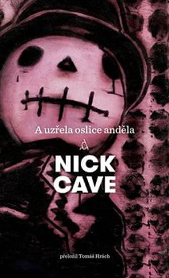 Cave Nick: A uzřela oslice anděla