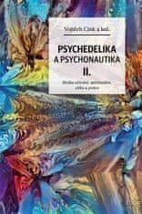 Cink Vojtěch: Psychedelie a psychonautika II. - Rizika užívání, spiritualita, etika a právo
