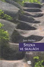Heller Jan: Stezka ve skalách - Postila