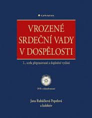 Popelová Jana Rubáčková: Vrozené srdeční vady v dospělosti - 2., zcela přepracované a doplněné vydání