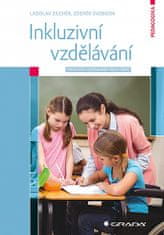 Ladislav Zilcher: Inkluzivní vzdělávání - Efektivní vzdělávání všech žáků