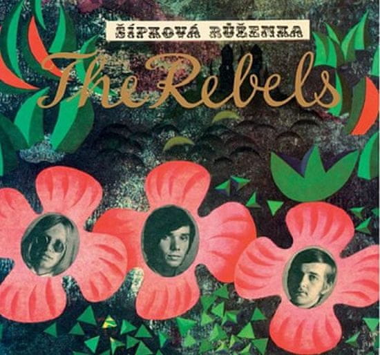 The Rebels: Šípková Růženka