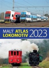 Bittner Jaromír: Malý atlas lokomotiv 2023