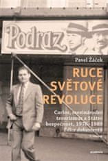 Pavel Žáček: Ruce světové revoluce ( I.+ II. sv.) - Carlos a Státní bezpečnost, 1976-1989