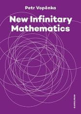 Petr Vopěnka: New Infinitary Mathematics