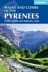 Turistický průvodce Walks and Climbs in the Pyrenees - Walks, Climbs &