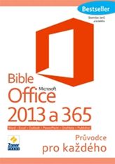 Janů Stanislav: Bible Microsoft Office 2013 a 365