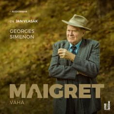 Simenon Georges: Maigret váhá