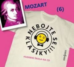 Wolfgang Amadeus Mozart: Nebojte se klasiky! 6 Wolfgang Amadeus Mozart