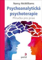 McWilliams Nancy: Psychoanalytická psychoterapie - Příručka pro praxi