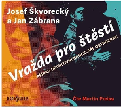 Škvorecký Josef, Zábrana Jan: Vražda pro štěstí - CD MP3