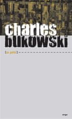 Charles Bukowski: O pití