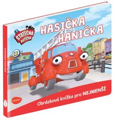 Ferner Elin: Statečná autíčka - Hasička Hanička