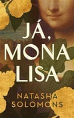 Solomonsová Natasha: Já, Mona Lisa