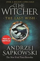 Andrzej Sapkowski: The Last Wish : Introducing the Witcher - Now a major Netflix show